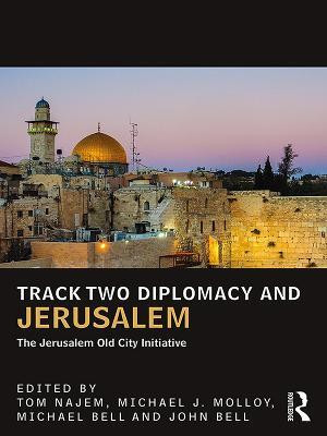 Track Two Diplomacy and Jerusalem(English, Electronic book text, unknown)