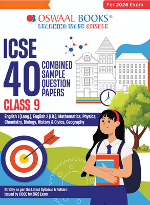 Oswaal ICSE 40 Combined Sample Question Papers Class-9 (English Paper-1,English Paper-2,Physics,Chemistry, Mathematics,History & Civics, Biology & Geography)(Paperback, Oswaal Editorial Board)