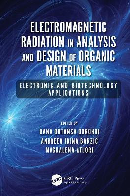 Electromagnetic Radiation in Analysis and Design of Organic Materials(English, Electronic book text, unknown)