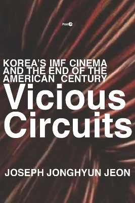 Vicious Circuits(English, Electronic book text, Jeon Joseph Jonghyun)