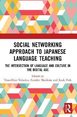 Social Networking Approach to Japanese Language Teaching(English, Paperback, unknown)