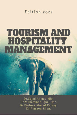TOURISM AND HOSPILITY MANAGEMENT(English, Paperback, Dr Sajad Ahmad Mir)