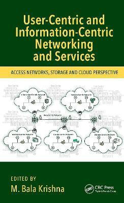 User-Centric and Information-Centric Networking and Services(English, Paperback, unknown)