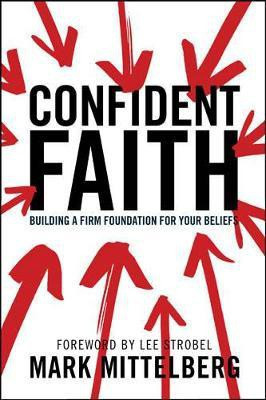 Confident Faith(English, Paperback, Mittelberg Mark)