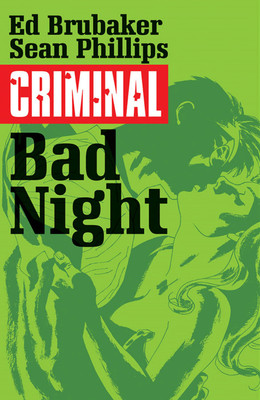Criminal Volume 4: Bad Night(English, Paperback, Brubaker Ed)