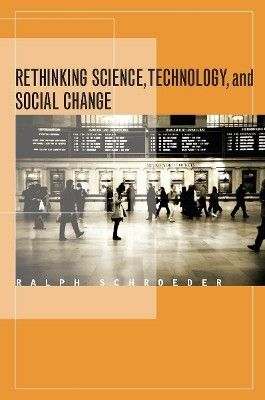 Rethinking Science, Technology, and Social Change(English, Hardcover, Schroeder Ralph)