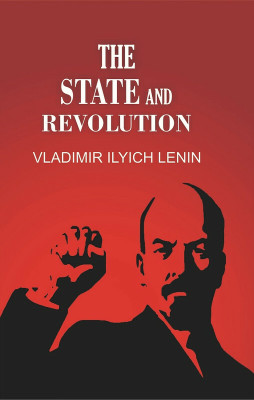 The State and Revolution(Paperback, Vladimir Ilyich Lenin)