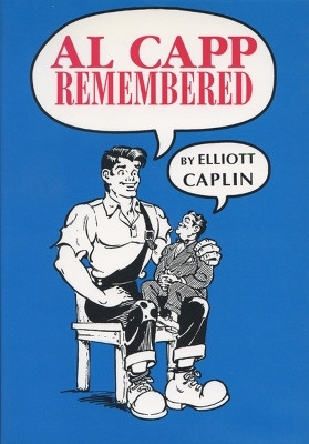 Al Capp Remembered(English, Paperback, University of Wisconsin Press)