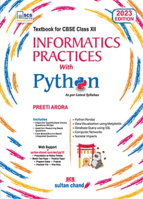 Informatics Practices with Python: Textbook for CBSE Class XII (2023-24 Examination)(Paperback, Preeti Arora)