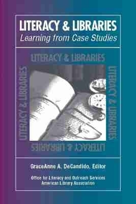 Literacy and Libraries(English, Paperback, American Library Association)