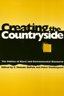 Creating the Countryside(English, Paperback, Dupuis Melanie)