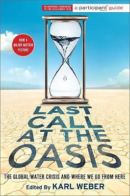 Last Call at the Oasis(English, Paperback, Weber Karl)