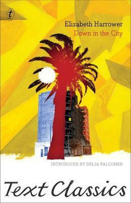 Down in the City(English, Electronic book text, Harrower Elizabeth)