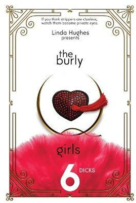 The Burly Q Girls(English, Paperback, Hughes)