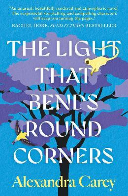 The Light That Bends Round Corners(English, Paperback, Carey Alexandra)