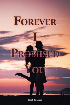 Forever I Promised You(English, Paperback, Graham Noah)