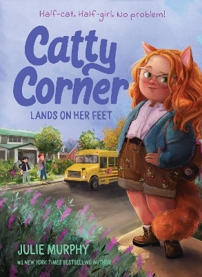 Catty Corner Lands on Her Feet(English, Hardcover, Murphy Julie)