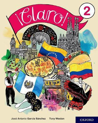 !Claro! 2 Student Book(English, Paperback, Weston Tony)