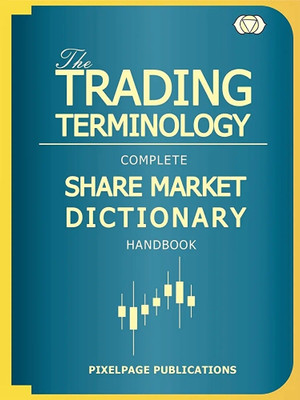 The Trading Terminology : Complete Share Market Dictionary(Paperback, Pratik Jain)