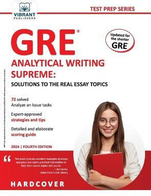 GRE Analytical Writing Supreme Solutions to the Real Essay Topics(English, Hardcover, Publishers Vibrant)