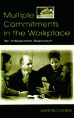 Multiple Commitments in the Workplace(English, Paperback, Cohen Aaron)