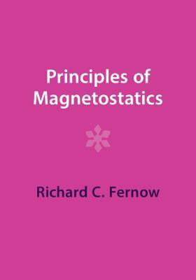Principles of Magnetostatics(English, Paperback, Fernow Richard C.)