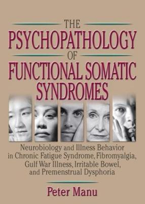 The Psychopathology of Functional Somatic Syndromes(English, Paperback, Patarca-Montero Roberto)