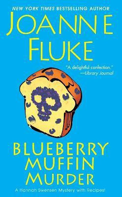 Blueberry Muffin Murder(English, Paperback, Fluke Joanne)