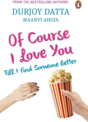 Of Course I Love You!(English, Paperback, Datta Durjoy)