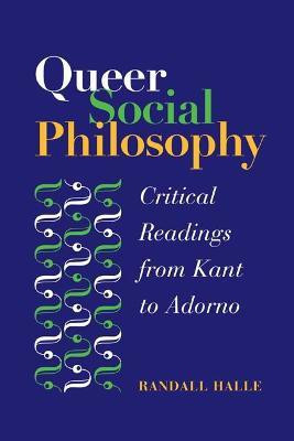 Queer Social Philosophy(English, Hardcover, Halle Randall)