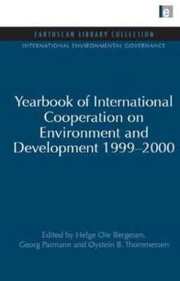 Yearbook of International Cooperation on Environment and Development 1999-2000(English, Hardcover, Bergesen Helge Ole)