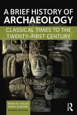 A Brief History of Archaeology(English, Paperback, Fagan Brian M.)