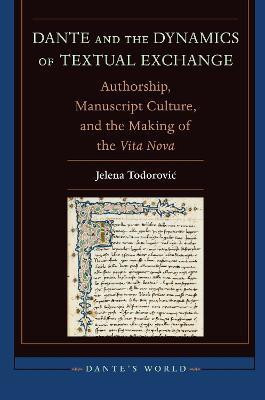 Dante and the Dynamics of Textual Exchange(English, Hardcover, Todorovic Jelena)