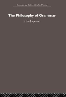 The Philosophy of Grammar(English, Paperback, Jespersen Otto)
