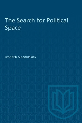 The Search for Political Space(English, Electronic book text, Magnusson Warren)