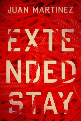 Extended Stay(English, Paperback, Martinez Juan)