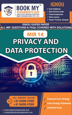 IGNOU MIR 14 Privacy and Data Protection | Guess Paper | Important Question Answer | Post Graduate Certificate in Cyber Law (PGCCL)(Paperback, BMA Publication)