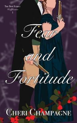 Fear and Fortitude(English, Paperback, Champagne Cheri)