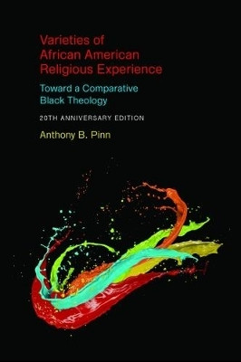 Varieties of African American Religious Experience(English, Paperback, Pinn Anthony B.)
