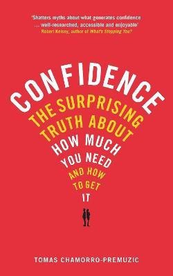 Confidence(English, Paperback, Chamorro-Premuzic Tomas)