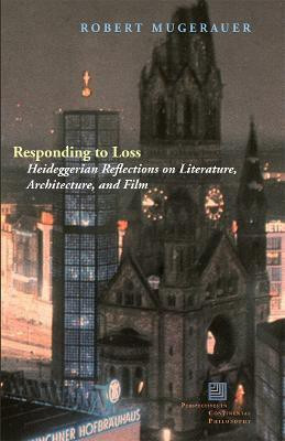Responding to Loss(English, Electronic book text, Mugerauer Robert)