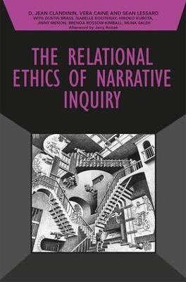 The Relational Ethics of Narrative Inquiry(English, Paperback, Clandinin D. Jean)