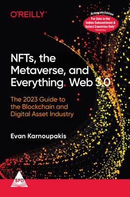 NFTs, the Metaverse, and Everything Web 3.0 (Grayscale Indian Edition)(Paperback, Evan Karnoupakis)