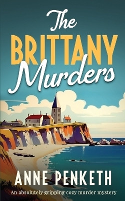 The Brittany Murders(English, Paperback, Penketh Anne)
