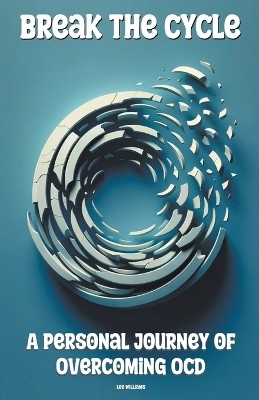 Break the Cycle(English, Paperback, Williams Lee)