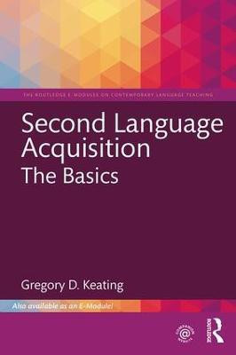 Second Language Acquisition(English, Paperback, Keating Gregory D.)