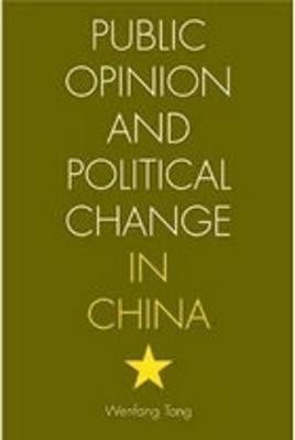 Public Opinion and Political Change in China(English, Hardcover, Tang Wenfang)