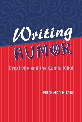 Writing Humor(English, Paperback, Rishel Mary Ann)
