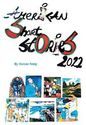 American Short Stories 2022(English, Paperback, Song Serene)