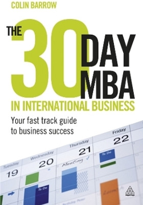 The 30 Day MBA in International Business(English, Paperback, Barrow Colin)
